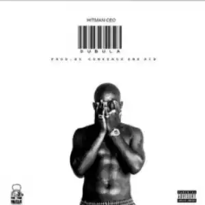 Hitman CEO - Dubula
